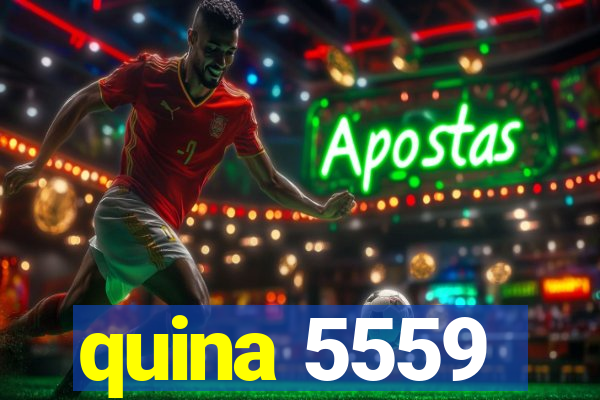 quina 5559